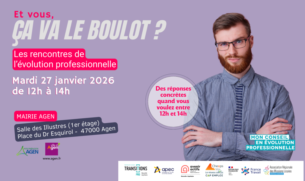 Vous vous interrogez sur votre avenir professionnel ? Rendez-vous aux Rencontres de l'évolution professionnelle d'Agen le mardi 27 janvier 2026 !