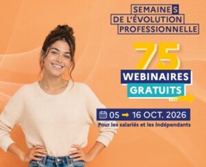 Semaines de l'évolution professionnelle 2026 - 75 webinaires gratuits - Mon CEP par Avenir Actifs